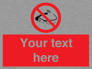 Custom prohibition Use of smart glasses prohibited